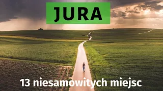 JURA Krakowsko-Częstochowska. 13 niesamowitych cudów przyrody