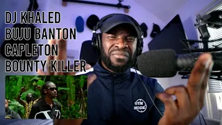 DJ Khaled WHERE YOU COME FROM Ft Buju Banton Capleton Bounty Killer [Reaction] | LeeToTheVI