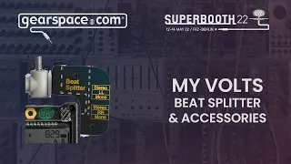 My Volts Taps, Slim Slider, various handy gadgets - Gearspace @ Superbooth 2022