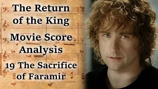 3.19 The Sacrifice of Faramir | LotR Score Analysis