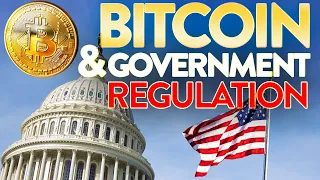 Bitcoin & Government Regulation | $BTC