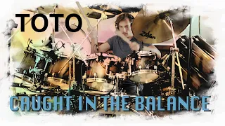 Caught In The Balance (TOTO) - Drum Cover by Adam Foldes