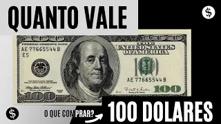 100 Dolares é Quanto em Reais? Qual o Valor do Dolar em Real 2024 hoje?