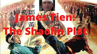 James Tien: The  Shaolin Plot
