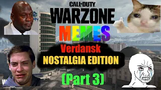 VERDANSK NOSTALGIA - Warzone Memes, Funny Moments and Cool Clips with my friends! (Part 3)