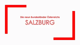 Geographie: Bundesländer Österreichs - Salzburg