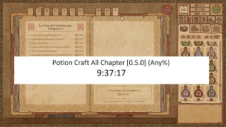 Potion Craft Speedrun All Chapter [0.5.0] (Any% ?) 9:37:17 outdated