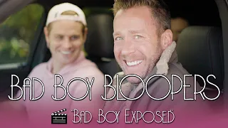 Bad Boy Bloopers: "Bad Boy Exposed"