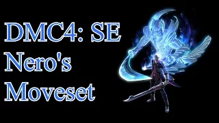 Devil May Cry 4: Special Edition - Nero's Complete Moveset