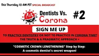 Dentists Vs. Corona #3: Financial tactics & Implant soft tissues