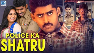 Police Ka Shatru (Sathru) 2020 New Released Full Hindi Dubbed Movie | Kathir, Srushti Dange