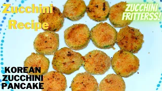 Zucchini Recipes - Easy & Delicious Korean Zucchini Pancake - Korean Tots (Banchan) - जुकीनी रेसिपी