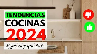 COCINAS 2024 TENDENCIAS / ¿Qué SÍ y que NO en COCINAS MODERNAS 2024?