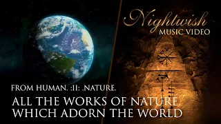 Nightwish - All The Works Of Nature Which Adorn The World (MUSIC VIDEO)