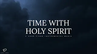 Time With Holy Spirit: 3 Hour Deep Prayer & Meditation Music