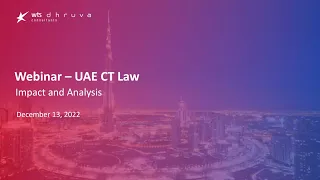 Webinar - UAE Corporate Tax Law: Impact and Analysis