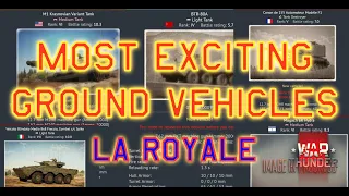 TOP 5ish Ground Vehicles Coming In The La Royale Update - War Thunder News