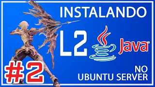 Instalando servidor de Lineage 2 L2j no Linux Ubuntu Server #2 - Java