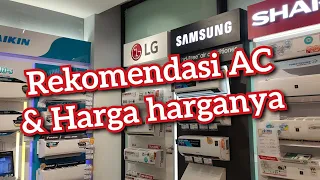 TIPS REKOMENDASI MEMILIH AC NIH ⁉️ & HARGA HARGANYA ‼️