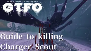 GTFO: Guide to Killing Charger Scouts