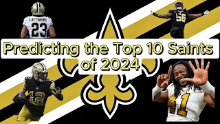 Predicting the Top 10 Saints of 2024