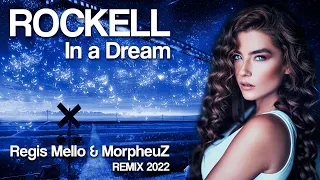 Rockell - In a Dream (@RegisMello & DJ MorpheuZ Remix)