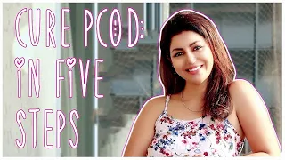 Cure PCOD in 5 effective steps. | HINDI | Debina Decodes |