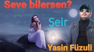 Qemli Sevgi Se'ri Yasin Fuzuli Seve Bilersen 2021 Ekskluziv