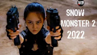 SNOW MONSTER 2 (2022) DRAMA