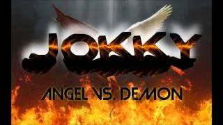 Jokky - Angel Vs. Demon