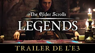 The Elder Scrolls: Legends - Trailer de l’E3 2019