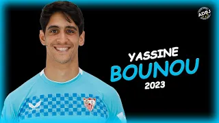 Yassine Bounou 2023 ● The King ● Best Saves  | HD
