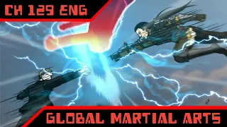 Don't Blame Me || Global Martial Arts CH 129 English || AT CHANNEL