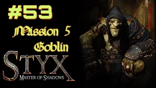 Let's Play Styx: Master of Shadows (M5) - Part 53