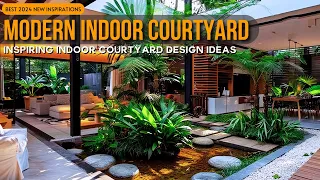 Harmonizing Architecture and Nature : Inspiring Modern Indoor Tropical Courtyard Design Ideas