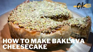 Best Homemade Baklava Cheesecake Recipe (A Must Try)