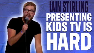 Iain Stirling - Being a Children's TV Presenter is Hard