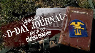 Bringing a D-DAY JOURNAL Back to OMAHA BEACH!!! | American Artifact Episode 21