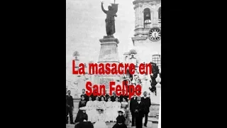 Masacre en el Jardín principal de San Felipe Guanajuato 1936