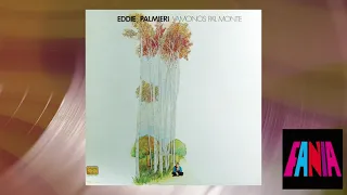 Eddie Palmieri - Vámonos pa'l Monte (Official Audio)