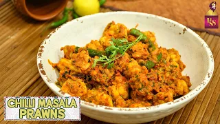 Chilli Masala Prawns | झींगे मिर्च मसाला | Seafood Recipe | #Raw&RusticRecipe | #ChefHarpalSingh