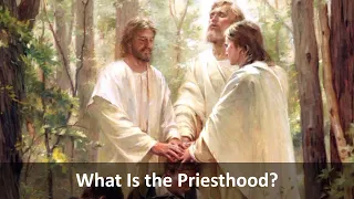 What Is the Priesthood?