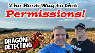 How to get permissions for Metal Detecting | Dragon Detecting | My TOP TIPS to get you land!