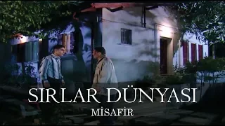 Sırlar Dünyası - MİSAFİR