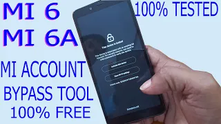 REDMI MI 6 AND 6A MI ACCOUNT BYPASS FREE TOOL