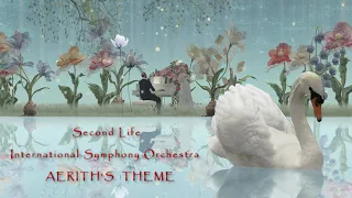 Second Life Ft. International Symphony Orchestra AERITH's THEME