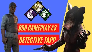 First Time Playing DETECTIVE David TAPP Of The Saw Series in Dead By Daylight