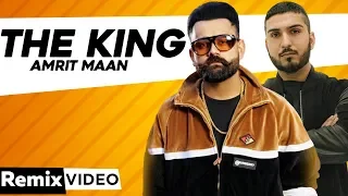 The King (Remix Lyrical) | Amrit Maan | Intense | Latest Punjabi Songs 2019 | Speed Records