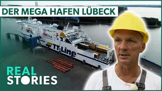 Doku: Hafen in Lübeck - Europas größter Fährhafen | Real Stories Deutschland