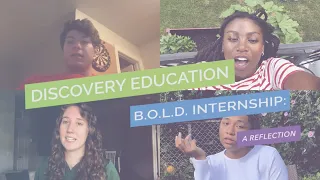 Discovery Education B.O.L.D. Internship: A Reflection